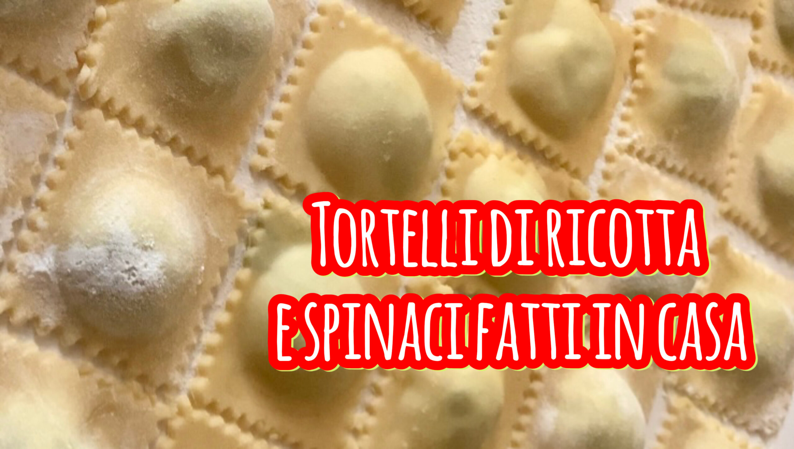 tortelli ricotta e spinaci